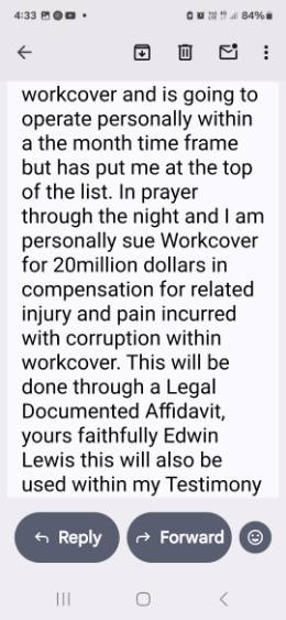 Text to Mark — doctor has put me at top of list to operate within the month, I am personally suing WorkCover for 20 million dollars in compensation, done through a legal documented affidavit